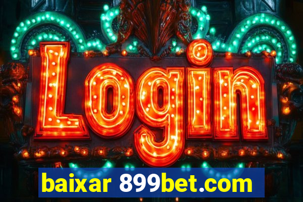 baixar 899bet.com